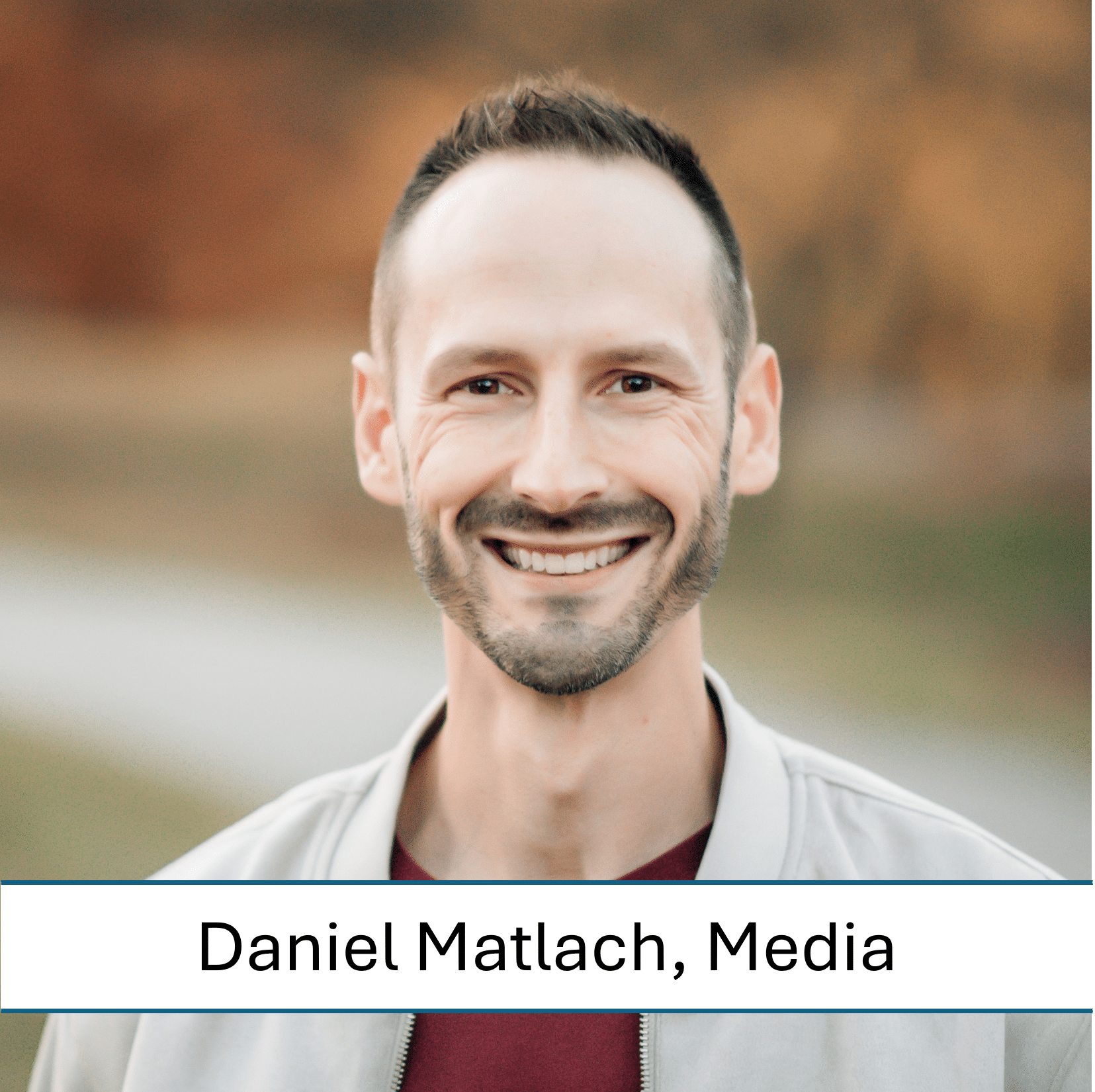 Daniel Matlach, Marketing & Media Specialist